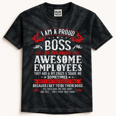 I Am A Proud Boss Of Freaking Awesome Employees Kids Tie-Dye T-Shirt
