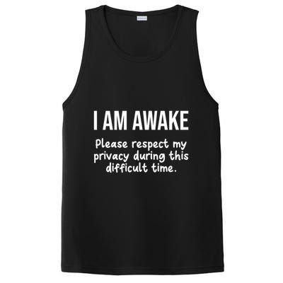 I Am Awake Please Respect My Privacy Funny Sarcastic Ironic PosiCharge Competitor Tank