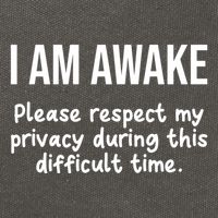I Am Awake Please Respect My Privacy Funny Sarcastic Ironic Cotton Canvas Backpack
