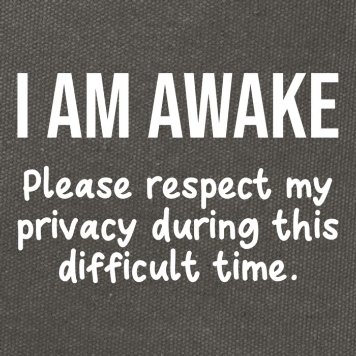 I Am Awake Please Respect My Privacy Funny Sarcastic Ironic Cotton Canvas Backpack