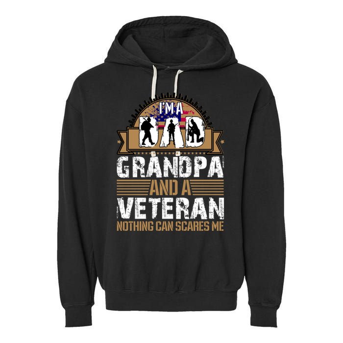 I Am A Dad Grandpa And A Veteran Nothing Can Scares Me Garment-Dyed Fleece Hoodie