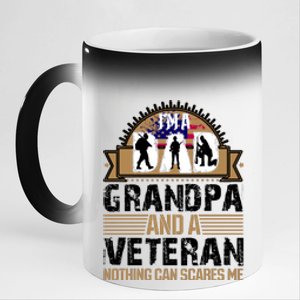 I Am A Dad Grandpa And A Veteran Nothing Can Scares Me 11oz Black Color Changing Mug