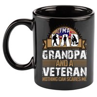 I Am A Dad Grandpa And A Veteran Nothing Can Scares Me 11oz C Handle Ceramic Mug