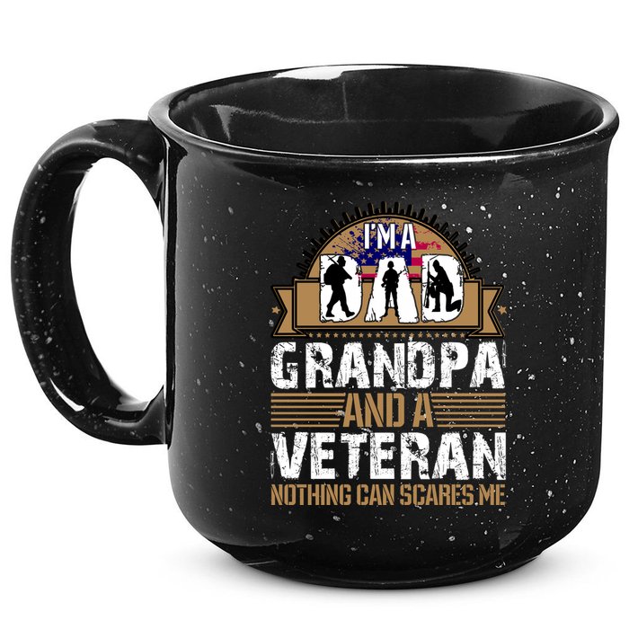 I Am A Dad Grandpa And A Veteran Nothing Can Scares Me 15oz Campfire Ceramic Mug