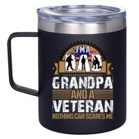 I Am A Dad Grandpa And A Veteran Nothing Can Scares Me 12oz Stainless Steel Coffee Mug