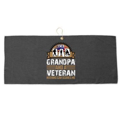 I Am A Dad Grandpa And A Veteran Nothing Can Scares Me Large Microfiber Waffle Golf Towel