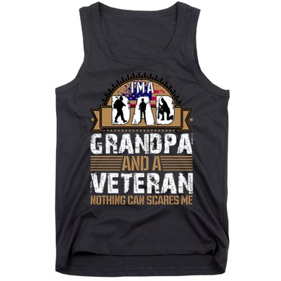 I Am A Dad Grandpa And A Veteran Nothing Can Scares Me Tank Top
