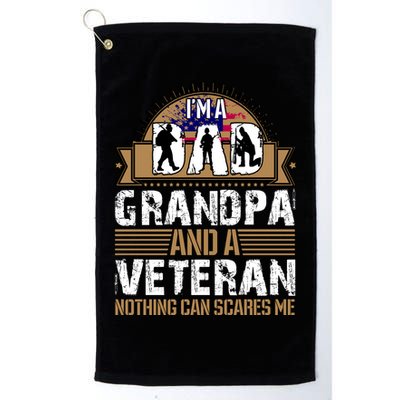 I Am A Dad Grandpa And A Veteran Nothing Can Scares Me Golf Towel