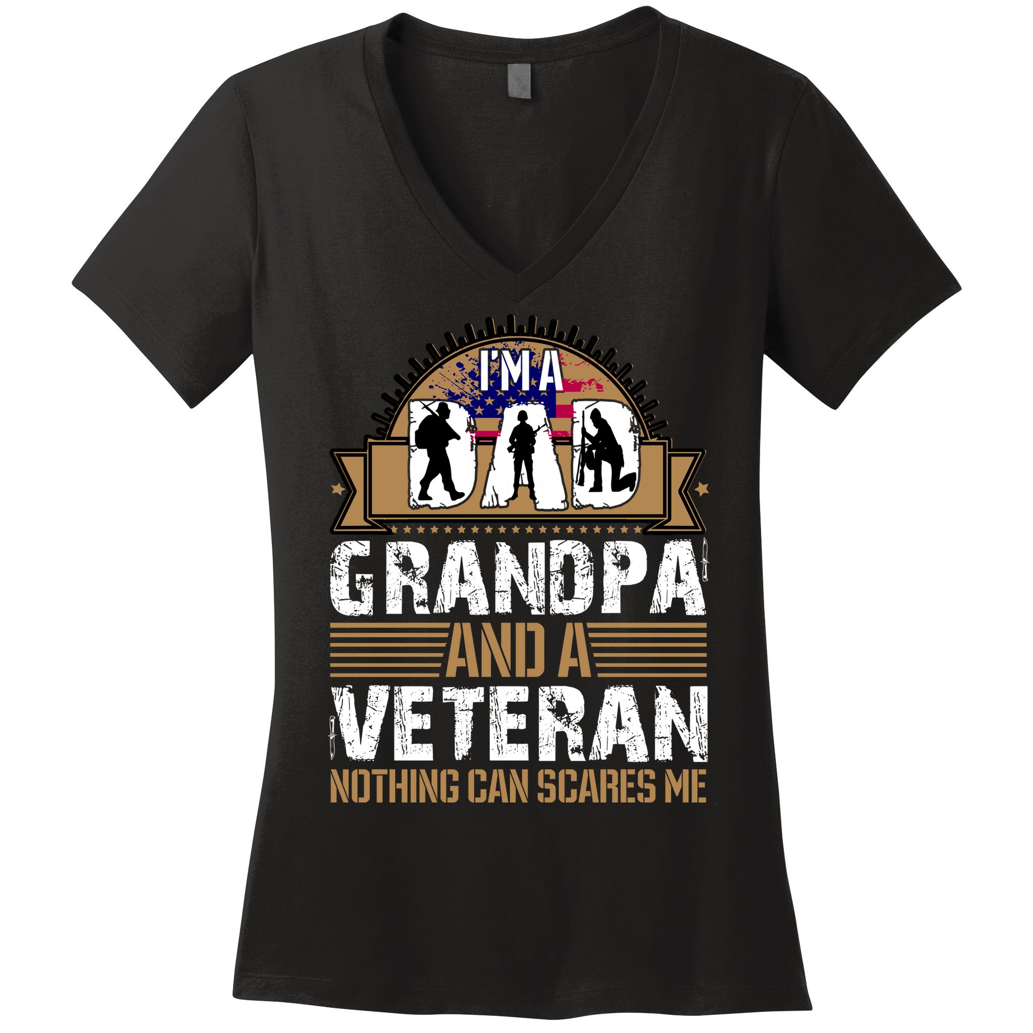 I Am A Dad Grandpa And A Veteran Nothing Can Scares Me Women's V-Neck T-Shirt