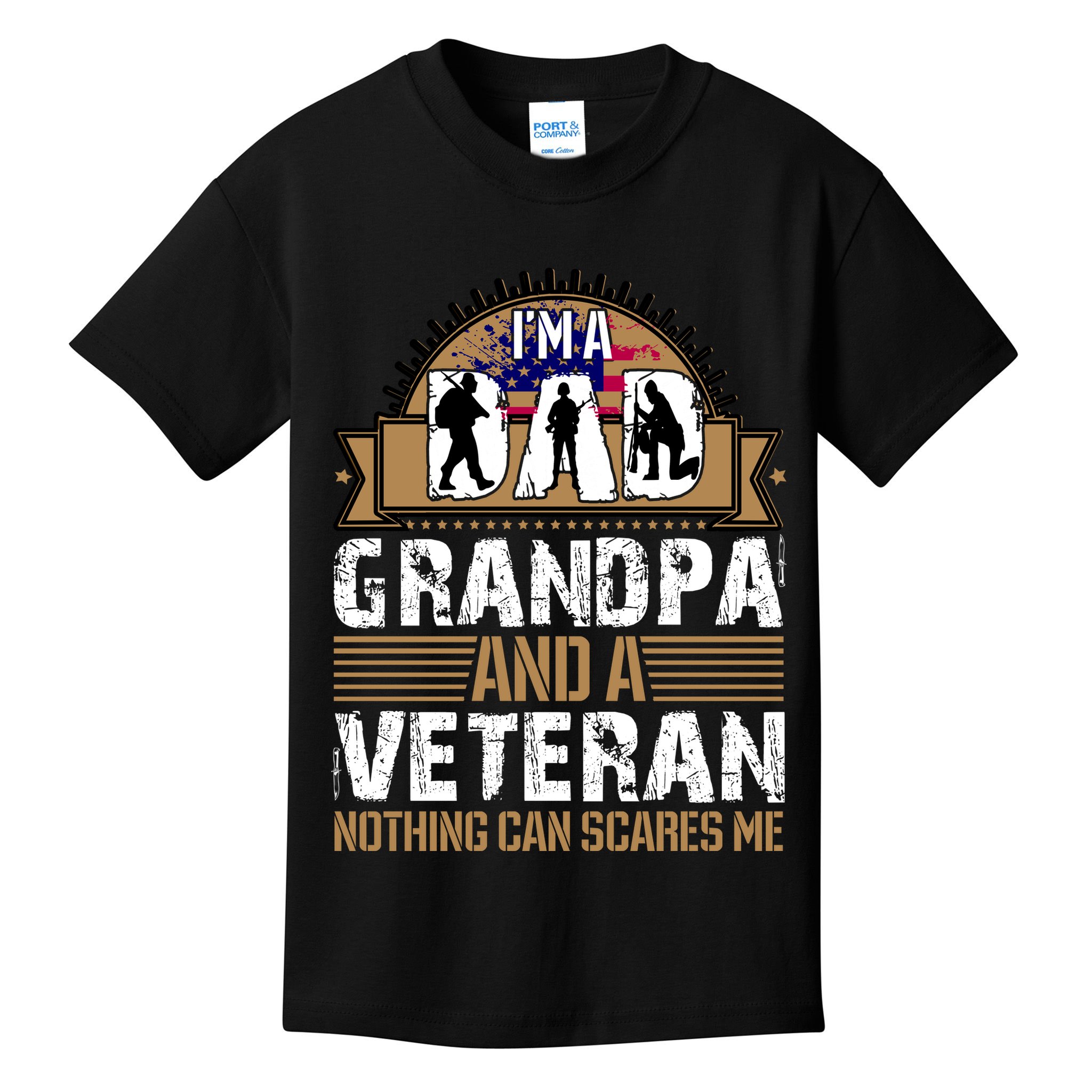 I Am A Dad Grandpa And A Veteran Nothing Can Scares Me Kids T-Shirt