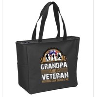 I Am A Dad Grandpa And A Veteran Nothing Can Scares Me Zip Tote Bag