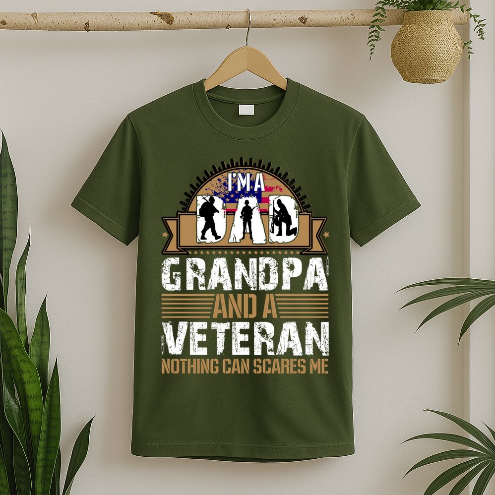 I Am A Dad Grandpa And A Veteran Nothing Can Scares Me T-Shirt