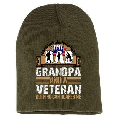 I Am A Dad Grandpa And A Veteran Nothing Can Scares Me Short Acrylic Beanie