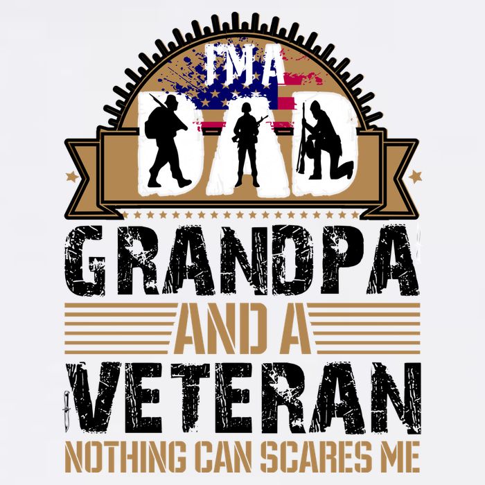 I Am A Dad Grandpa And A Veteran Nothing Can Scares Me Garment-Dyed Sweatshirt