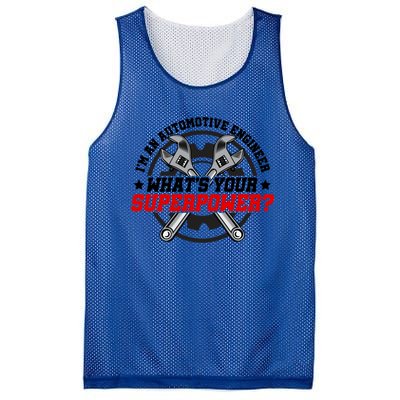 Im An Automotive Engineer Whats Your Superpower Engineer Gift Mesh Reversible Basketball Jersey Tank