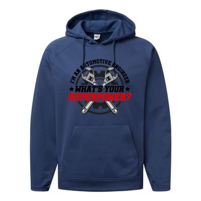 Im An Automotive Engineer Whats Your Superpower Engineer Gift Performance Fleece Hoodie