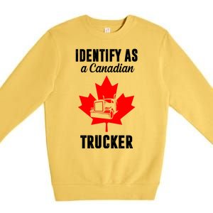 Identify As A Canadian Trucker Premium Crewneck Sweatshirt