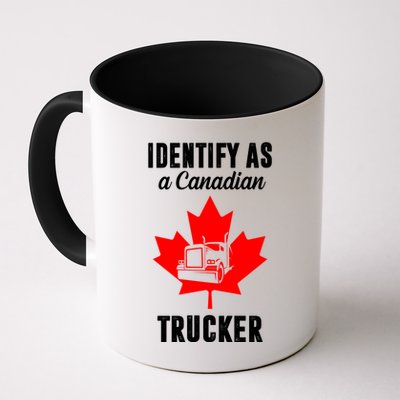 Identify As A Canadian Trucker Mug