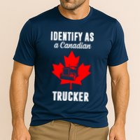 Identify As A Canadian Trucker Cooling Performance Crew T-Shirt