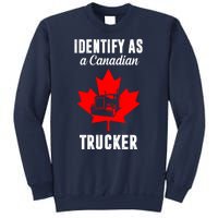 Identify As A Canadian Trucker Sweatshirt