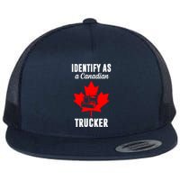 Identify As A Canadian Trucker Flatbill Hat