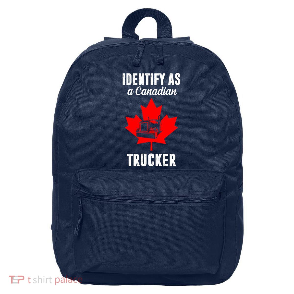 Identify As A Canadian Trucker 16 in Basic Backpack