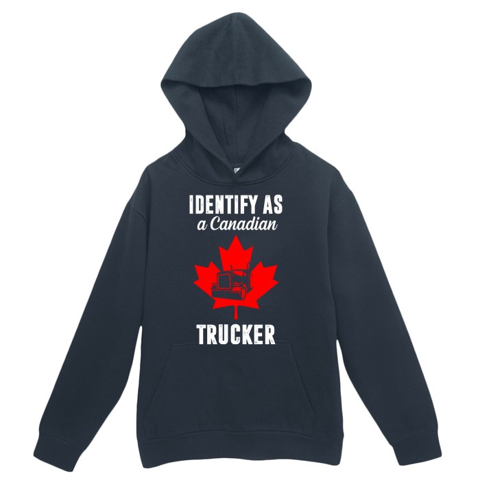 Identify As A Canadian Trucker Urban Pullover Hoodie