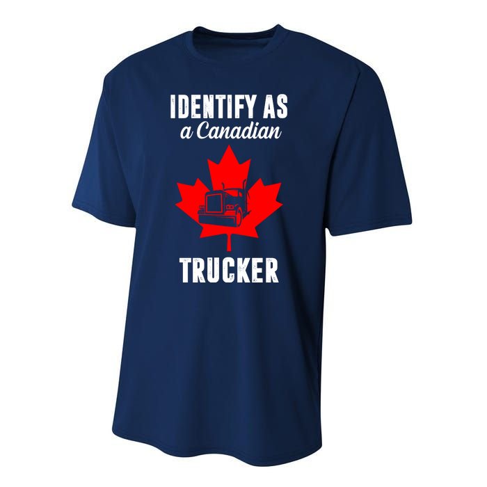 Identify As A Canadian Trucker Performance Sprint T-Shirt