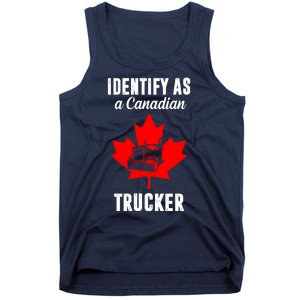 Identify As A Canadian Trucker Tank Top