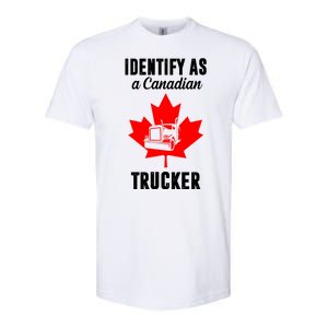 Identify As A Canadian Trucker Softstyle CVC T-Shirt