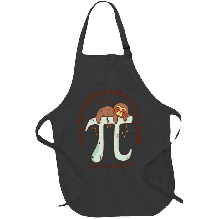 I Am A Math Genius And Sloths Lover Math Is A Piece Of Pi Full-Length Apron With Pockets