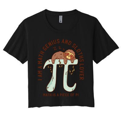 I Am A Math Genius And Sloths Lover Math Is A Piece Of Pi Crop Top
