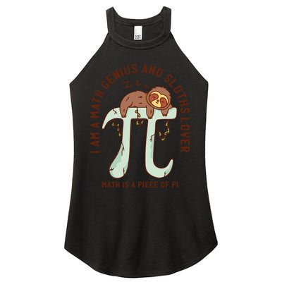 I Am A Math Genius And Sloths Lover Math Is A Piece Of Pi Women's Perfect Tri Rocker Tank