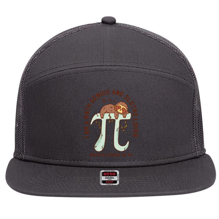 I Am A Math Genius And Sloths Lover Math Is A Piece Of Pi 7 Panel Mesh Trucker Snapback Hat