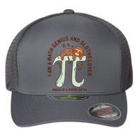 I Am A Math Genius And Sloths Lover Math Is A Piece Of Pi Flexfit Unipanel Trucker Cap