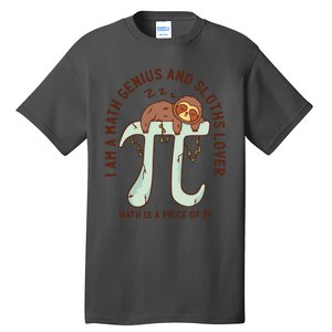 I Am A Math Genius And Sloths Lover Math Is A Piece Of Pi Tall T-Shirt