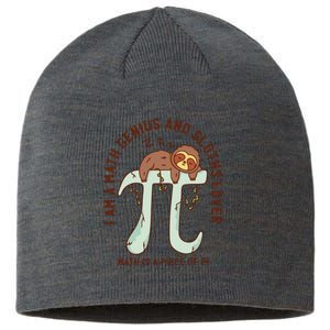 I Am A Math Genius And Sloths Lover Math Is A Piece Of Pi Sustainable Beanie