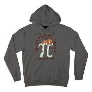 I Am A Math Genius And Sloths Lover Math Is A Piece Of Pi Tall Hoodie