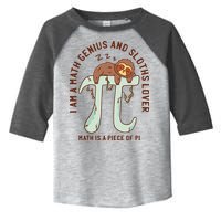 I Am A Math Genius And Sloths Lover Math Is A Piece Of Pi Toddler Fine Jersey T-Shirt