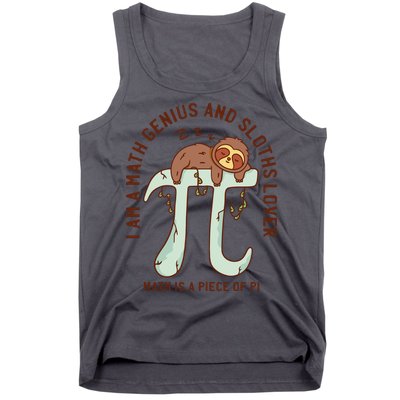 I Am A Math Genius And Sloths Lover Math Is A Piece Of Pi Tank Top