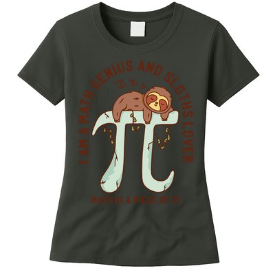 I Am A Math Genius And Sloths Lover Math Is A Piece Of Pi Womens T-Shirt