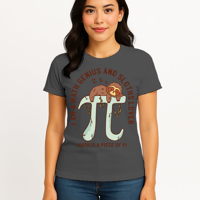 I Am A Math Genius And Sloths Lover Math Is A Piece Of Pi Womens T-Shirt