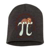 I Am A Math Genius And Sloths Lover Math Is A Piece Of Pi Short Acrylic Beanie