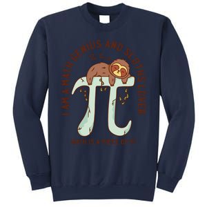 I Am A Math Genius And Sloths Lover Math Is A Piece Of Pi Sweatshirt