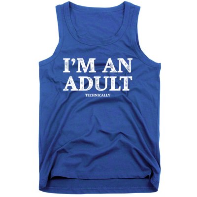 IM An Adult Technically Funny 18th Birthday Gift Tank Top