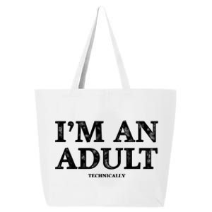 IM An Adult Technically Funny 18th Birthday Gift 25L Jumbo Tote