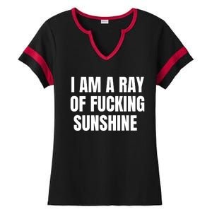 I Am A Ray Of Fucking Sunshine Ladies Halftime Notch Neck Tee