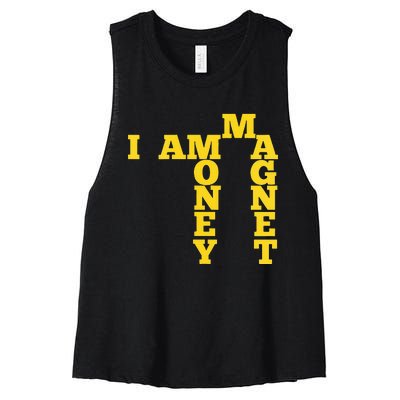 I Am A Money Magnet Women's Racerback Cropped Tank