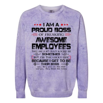 I Am A Proud Boss Of Freaking Awesome Employees Gift Colorblast Crewneck Sweatshirt