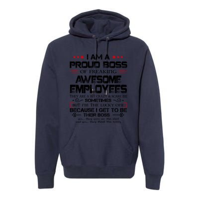 I Am A Proud Boss Of Freaking Awesome Employees Gift Premium Hoodie